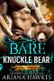 [Broken Hill Bears 02] • Bare Knuckle Bear